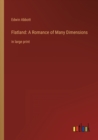 Flatland : A Romance of Many Dimensions: in large print - Book