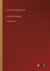 A Little Princess : in large print - Book