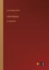 Little Women : in large print - Book