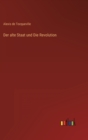 Der alte Staat und Die Revolution - Book