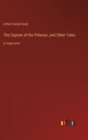 The Captain of the Polestar, and Other Tales : in large print - Book