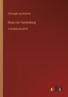 Rosa von Tannenburg : in Grossdruckschrift - Book