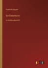 Die Fieberkurve : in Grossdruckschrift - Book