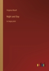 Night and Day : in large print - Book