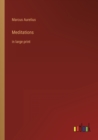 Meditations : in large print - Book