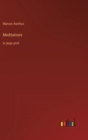 Meditations : in large print - Book