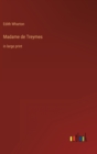 Madame de Treymes : in large print - Book