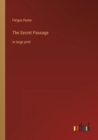 The Secret Passage : in large print - Book