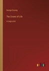 The Crown of Life : in large print - Book