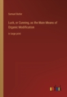 Luck, or Cunning, as the Main Means of Organic Modification : in large print - Book
