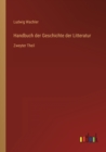 Handbuch der Geschichte der Litteratur : Zweyter Theil - Book