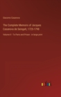 The Complete Memoirs of Jacques Casanova de Seingalt, 1725-1798 : Volume II - To Paris and Prison - in large print - Book