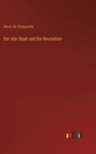 Der alte Staat und Die Revolution - Book
