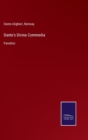 Dante's Divina Commedia : Paradiso - Book