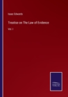 Treatise on The Law of Evidence : Vol. I - Book