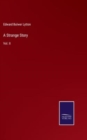 A Strange Story : Vol. II - Book