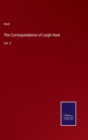 The Correspondence of Leigh Hunt : Vol. II - Book