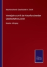 Vierteljahrsschrift der Naturforschenden Gesellschaft in Zurich : Neunter Jahrgang - Book