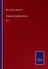 Travels in Central Africa : Vol. II - Book
