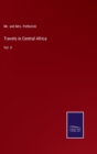 Travels in Central Africa : Vol. II - Book