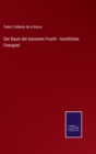 Der Baum der besseren Frucht - Geistliches Festspiel - Book