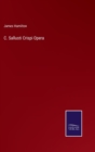 C. Sallusti Crispi Opera - Book