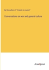 Conversations on war and general culture - Book