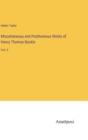 Miscellaneous and Posthumous Works of Henry Thomas Buckle : Vol. 3 - Book