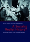 A Socialist Realist History? : Writing Art History in the Post-War Decades - Book
