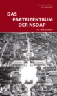 Das Parteizentrum der NSDAP in Munchen - Book