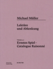 Michael Muller. Ernstes Spiel. Catalogue Raisonne : Vol. 4.2, Lekture und Ablenkung - Book