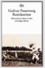 Rosinkawiese - Alternatives Leben in den zwanziger Jahren - Book