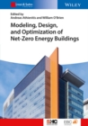 Modeling, Design, and Optimization of Net-Zero Energy Buildings - Book