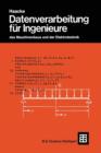Datenverarbeitung Fur Ingenieure : Des Maschinenbaus Und Der Elektrotechnik - Book