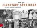 Filmstadt Gottingen : Ein Kapitel deutscher Filmgeschichte - Book