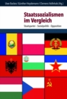 Staatssozialismen im Vergleich : Staatspartei Sozialpolitik Opposition - Book