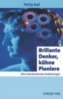 Brillante Denker, Kuhne Pioniere : Zehn Bahnbrechende Entdeckungen - Book