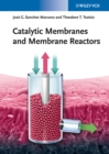Catalytic Membranes and Membrane Reactors - Book