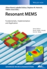 Resonant MEMS : Fundamentals, Implementation, and Application - Book