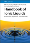 Handbook of Ionic Liquids : Fundamentals, Applications and Sustainability - Book