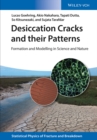 Desiccation Cracks and their Patterns : Formation and Modelling in Science and Nature - Book