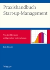 Praxishandbuch Start-up-Management - Von der Idee zum erfolgreichen Unternehmen - Book