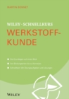 Wiley-Schnellkurs Werkstoffkunde - Book