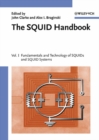 The SQUID Handbook : Fundamentals and Technology of SQUIDs and SQUID Systems - eBook