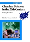 Chemical Sciences in the 20th Century : Bridging Boundaries - eBook