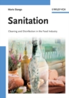 Sanitation : Cleaning and Disinfection in the Food Industry - eBook