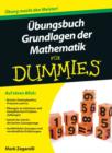 UEbungsbuch Grundlagen der Mathematik fur Dummies - Book