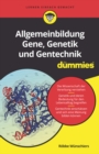 Allgemeinbildung Gene, Genetik und Gentechnik fur Dummies - Book