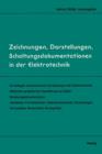Zeichnungen, Darstellungen, Schaltungsdokumentationen in Der Elektrotechnik - Book