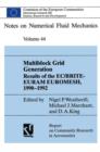 Multiblock Grid Generation : Results of the EC/BRITE-EURAM Project EUROMESH, 1990-1992 - Book
